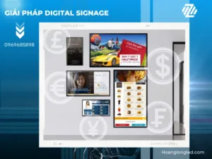 Giải pháp Digital Signage số một hiệu quả, hiện đại