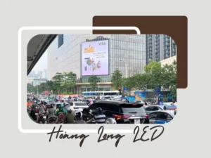 4 màn hình LED “siêu to khổng lồ” nhất tại Việt Nam 2024