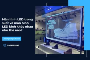 Màn hình LED trong suốt và màn hình LED kính khác nhau như thế nào?