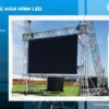 Khung màn hình LED – Cấu tạo, phân loại, lắp đặt