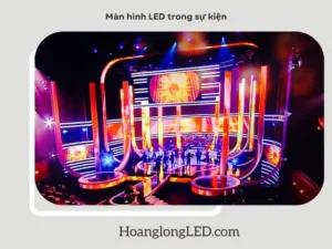 Màn hình LED trong sự kiện: Bí quyết tạo hiệu ứng mãn nhãn