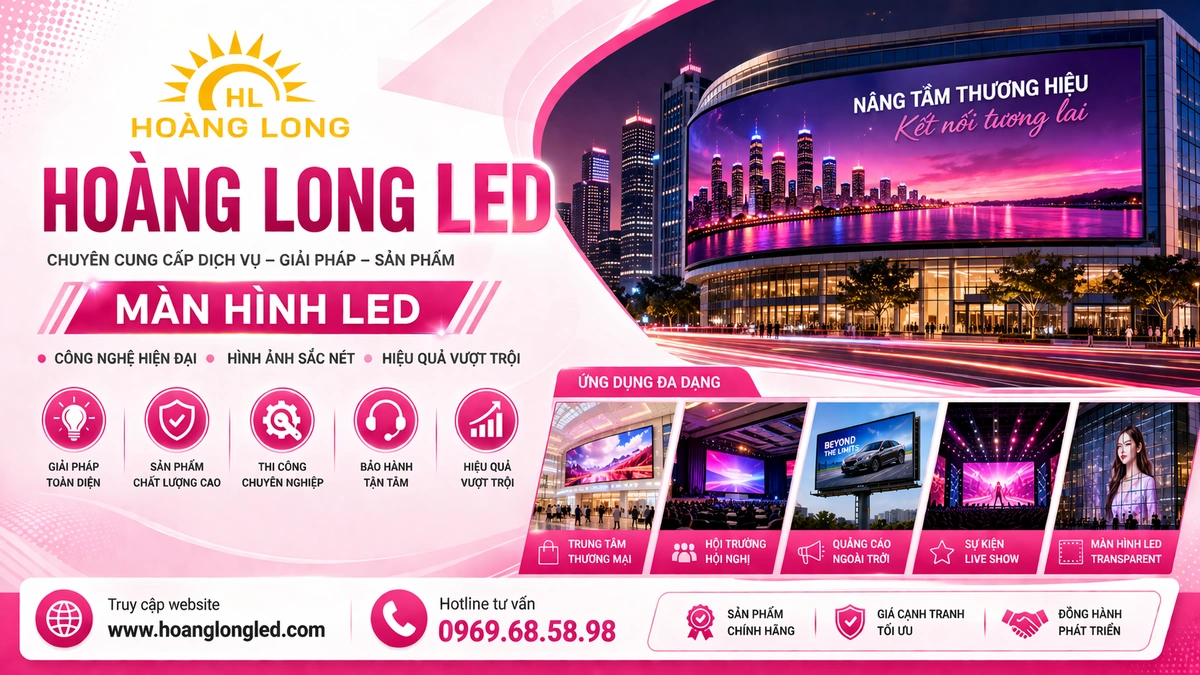 Hoanglongled.com - Đơn vị thi công màn hình LED số 1 Việt Nam (2)