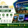 Tối Ưu Hóa Truyền Thông Thị Giác Kỷ Nguyên 4.0: Hoàng Long LED - Đối Tác Tích Hợp Hệ Thống Màn Hình LED Chuyên Nghiệp Số 1 Việt Nam
