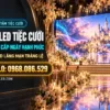 man hinh led san khau tiec cuoi hoi nghi