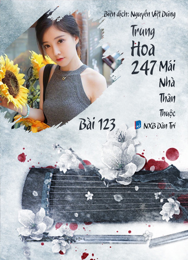 Audio – Sách Trung Quốc 247: Mái Nhà Thân Thuộc – Bài 200 – hoa Mộc Lan - 花木兰 (花木蘭) – Huā Mùlán