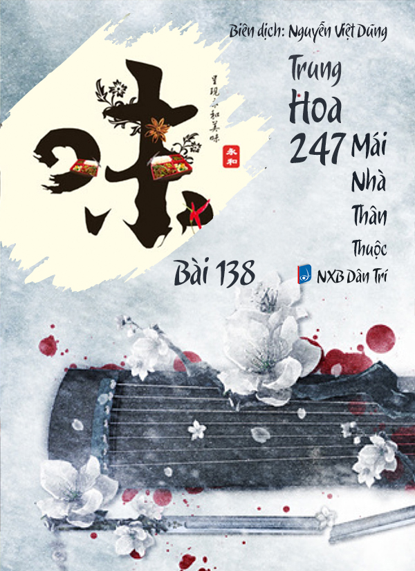 Audio – Sách Trung Quốc 247: Mái Nhà Thân Thuộc – Bài 200 – hoa Mộc Lan - 花木兰 (花木蘭) – Huā Mùlán