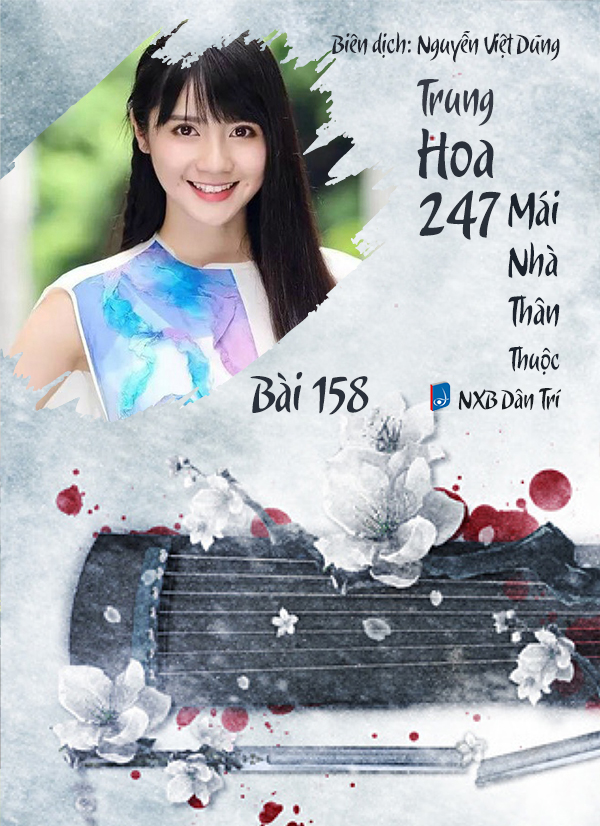 Audio – Sách Trung Quốc 247: Mái Nhà Thân Thuộc – Bài 200 – hoa Mộc Lan - 花木兰 (花木蘭) – Huā Mùlán