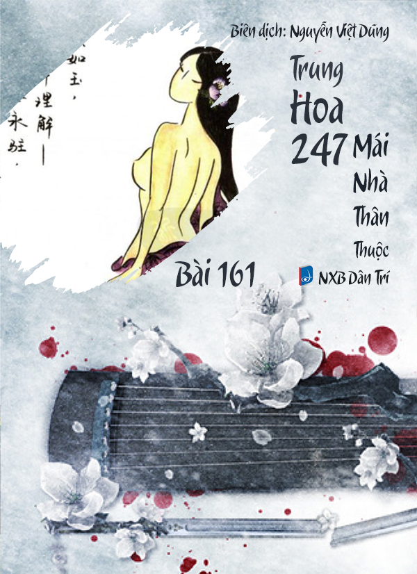 Audio – Sách Trung Quốc 247: Mái Nhà Thân Thuộc – Bài 200 – hoa Mộc Lan - 花木兰 (花木蘭) – Huā Mùlán