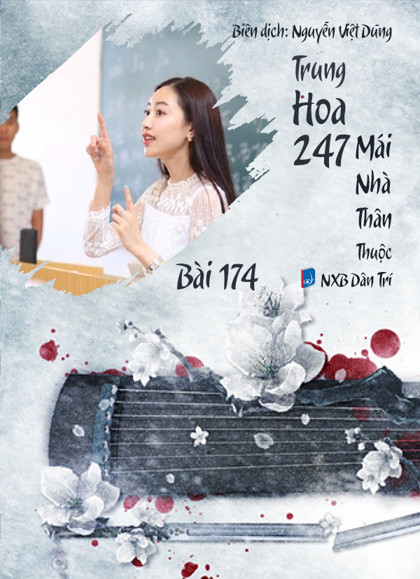 Audio – Sách Trung Quốc 247: Mái Nhà Thân Thuộc – Bài 200 – hoa Mộc Lan - 花木兰 (花木蘭) – Huā Mùlán