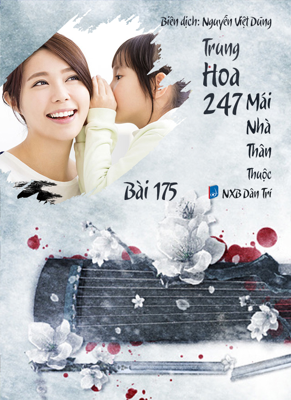 Audio – Sách Trung Quốc 247: Mái Nhà Thân Thuộc – Bài 200 – hoa Mộc Lan - 花木兰 (花木蘭) – Huā Mùlán