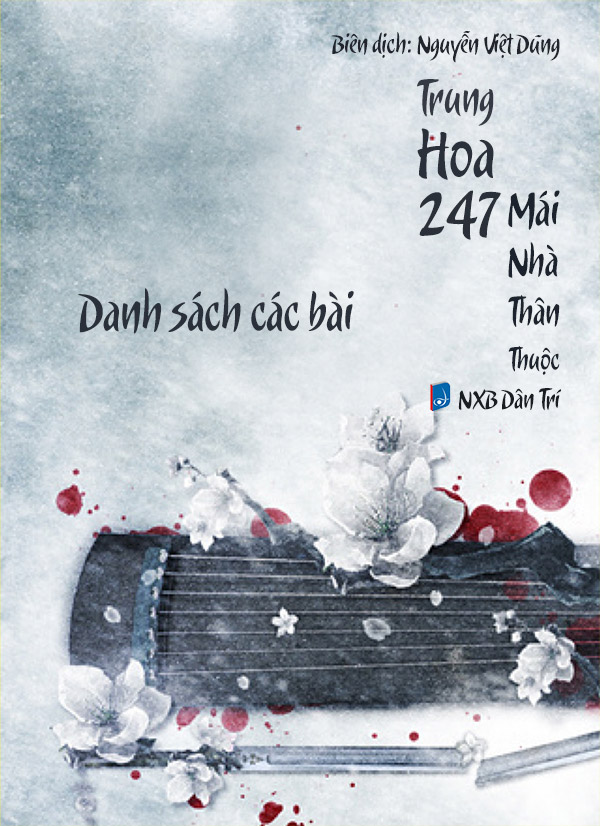 Audio – Sách Trung Quốc 247: Mái Nhà Thân Thuộc – Bài 200 – hoa Mộc Lan - 花木兰 (花木蘭) – Huā Mùlán