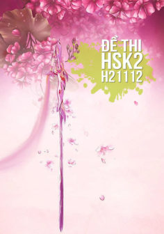 Xem, tải miễn phí đề thi HSK2 có đáp án (Kèm Audio) – Đề H21112.PDF