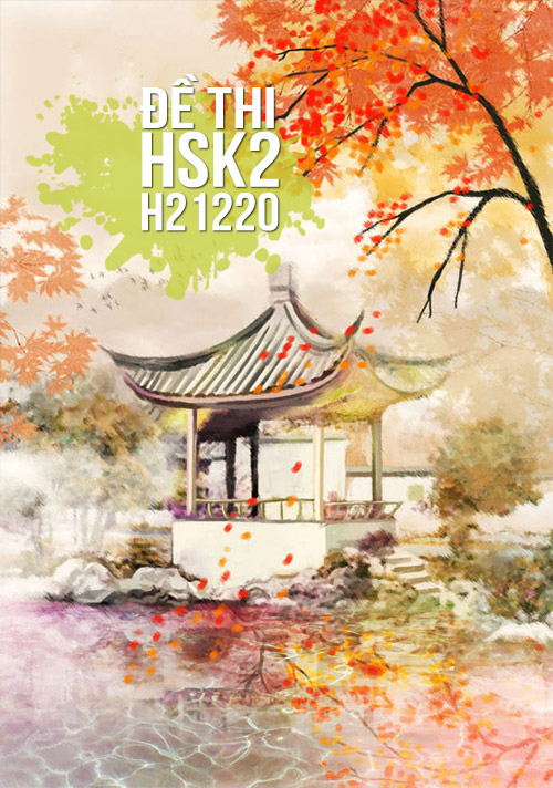Xem, Tải Miễn Phí đề Thi Hsk2 Có đáp án (kèm Audio) - Đề H20901.pdf