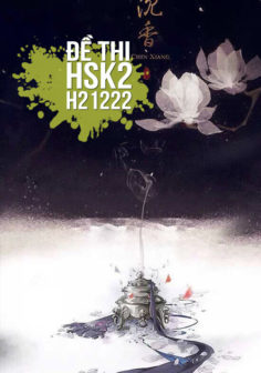 Xem, tải miễn phí đề thi HSK2 có đáp án (Kèm Audio) – Đề H21222.PDF