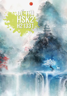 Xem, tải miễn phí đề thi HSK2 có đáp án (Kèm Audio) – Đề H21331.PDF
