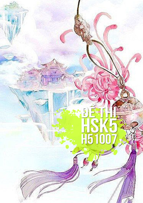 Xem, Tải Miễn Phí đề Thi Hsk5 Có đáp án (kèm Audio) - Đề H50000.pdf