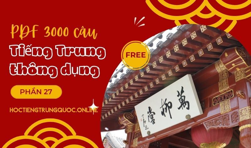 [PDF, download] 3000 câu tiếng Trung thông dụng – Phần 01 (001 – 100)