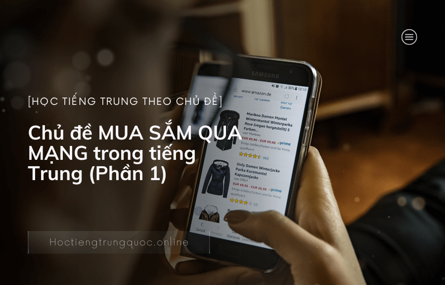 Chủ đề MUA SẮM QUA MẠNG trong tiếng Trung (Phần 1)