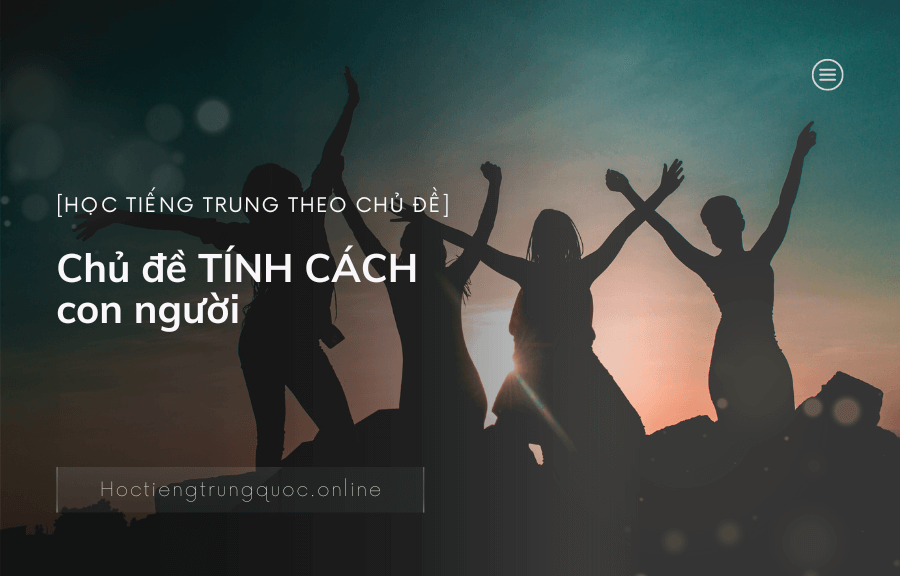 Chủ đề TÍNH CÁCH con người