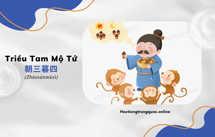 Thành ngữ Trung Quốc Triều Tam Mộ Tứ