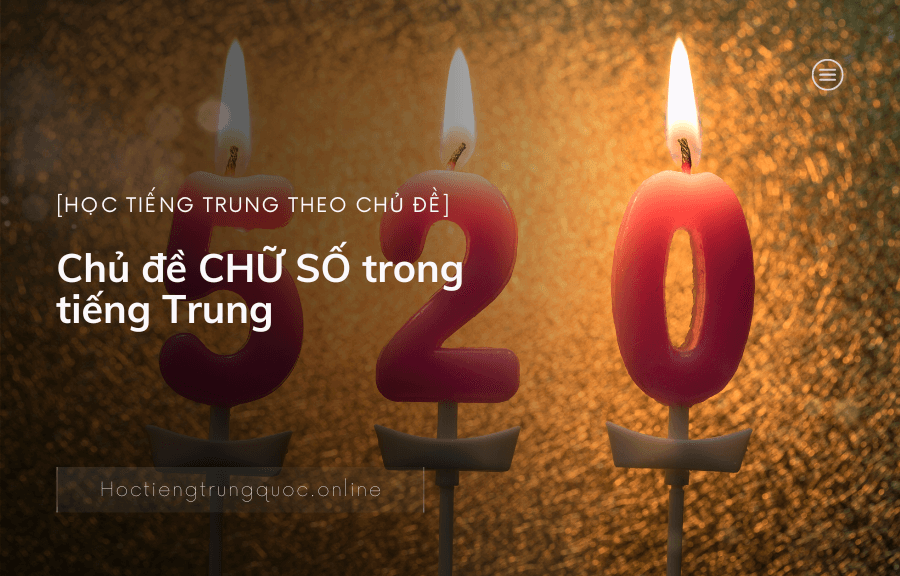Chủ đề CHỮ SỐ trong tiếng Trung