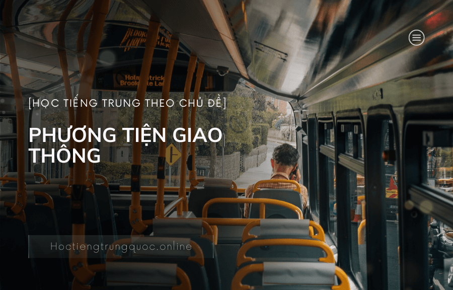 Chủ đề PHƯƠNG TIỆN GIAO THÔNG