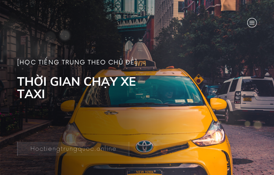 THỜI GIAN CHẠY XE TAXI