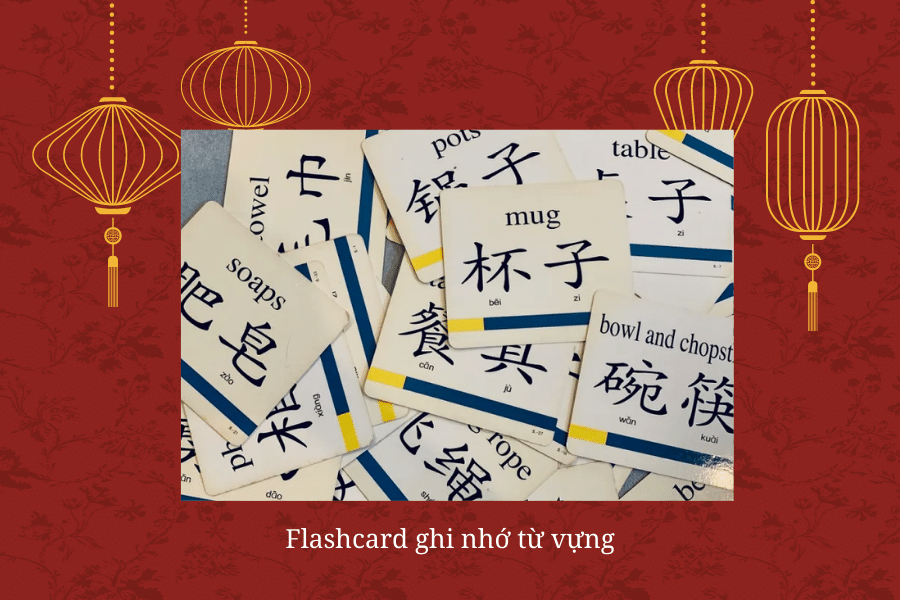Sử dụng flashcard là một phương pháp học tiếng Trung hiệu quả