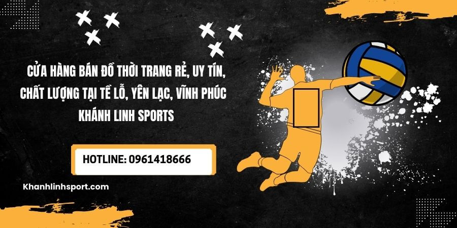 Cua Hang Ban Do Thoi Trang Re Uy Tin Chat Luong Tai Te Lo Yen Lac Vinh Phuc – Khanh Linh Sports 15 1