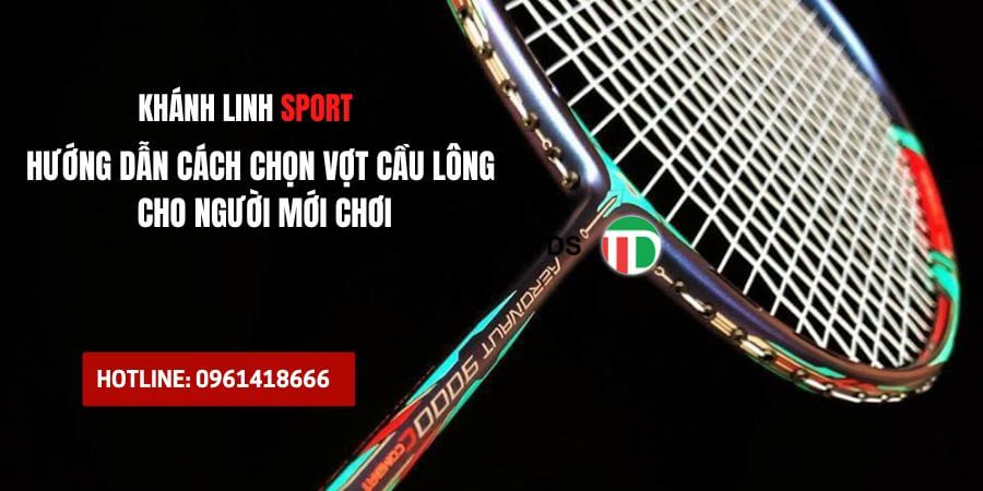 Tu Van Cach Chon Vot Cau Long Tot Va Hop Tui Tien Cho Nguoi Moi 5 1