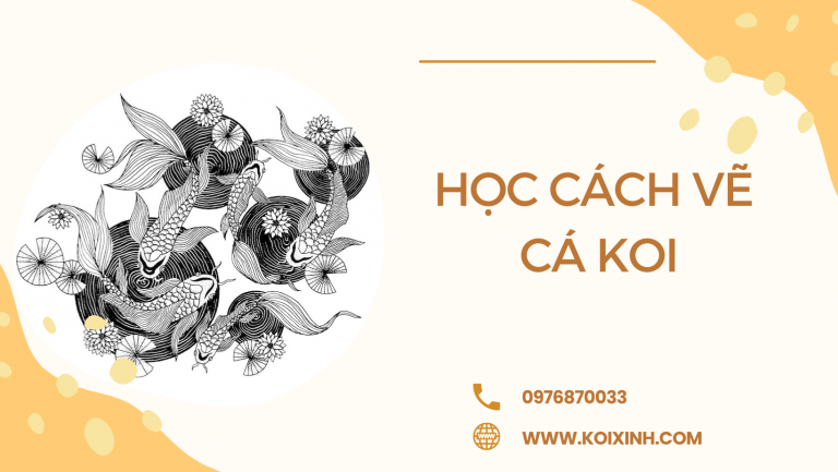 Học Cách Vẽ Cá Koi Với Hướng Dẫn Từng Bước Dễ Dàng Học Cách Vẽ Cá Koi Với Hướng Dẫn Từng Bước Dễ Dàng