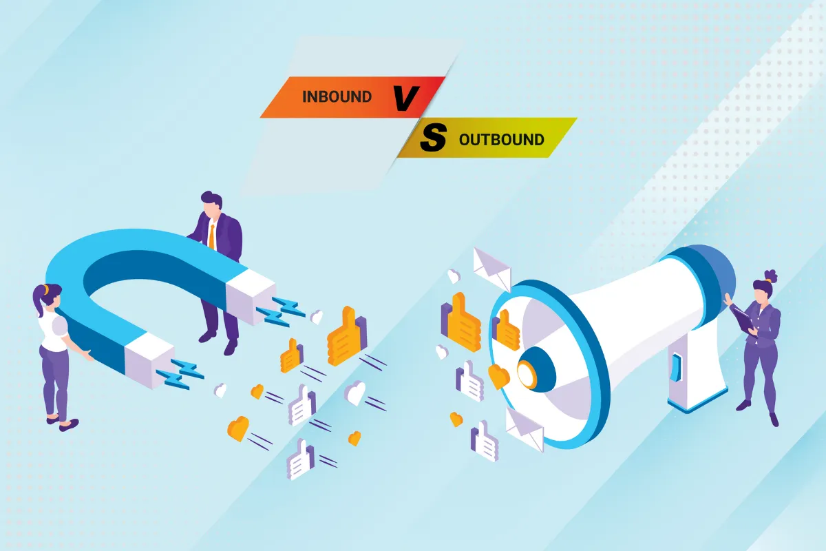 Sự khác biệt giữa Inbound Marketing và Outbound Marketing