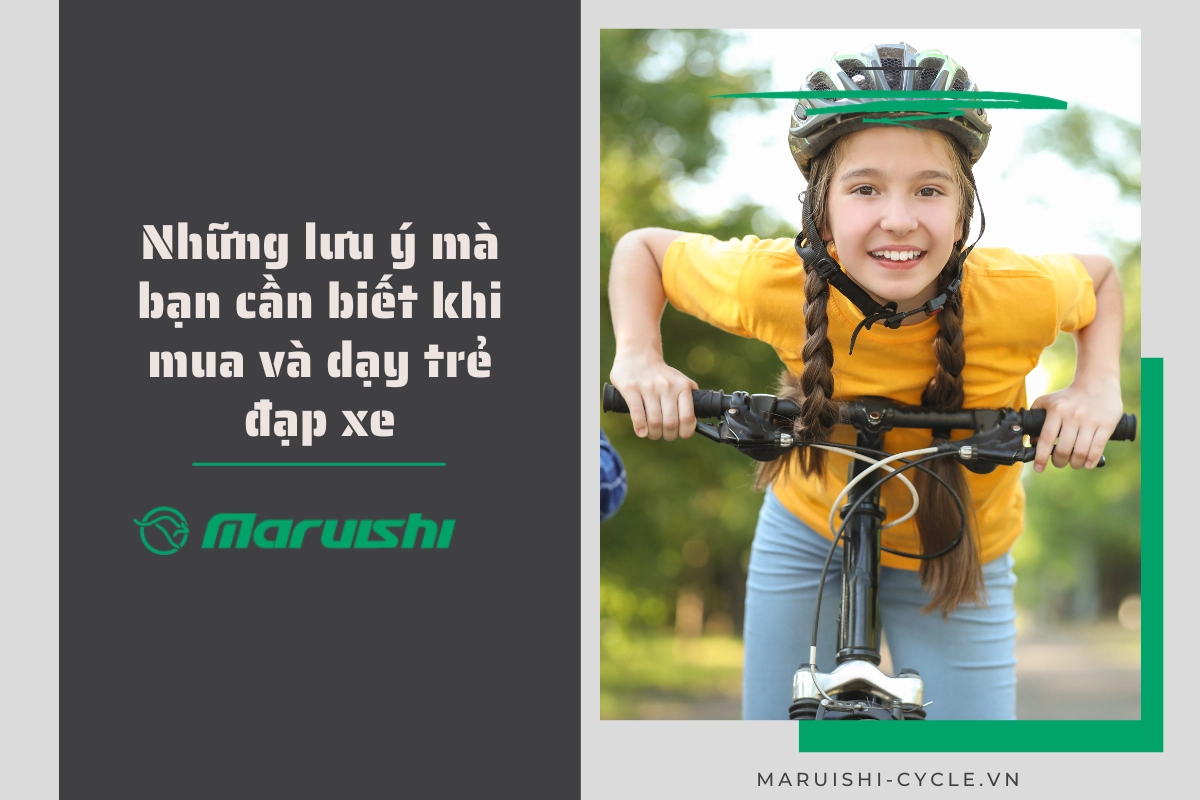 Những lưu ý mà bạn cần biết khi mua và dạy trẻ đạp xe