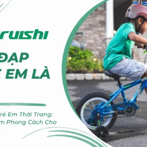 Xe Đạp Trẻ Em Thời Trang: Nâng Tầm Phong Cách Cho Bé Yêu Của Bạn