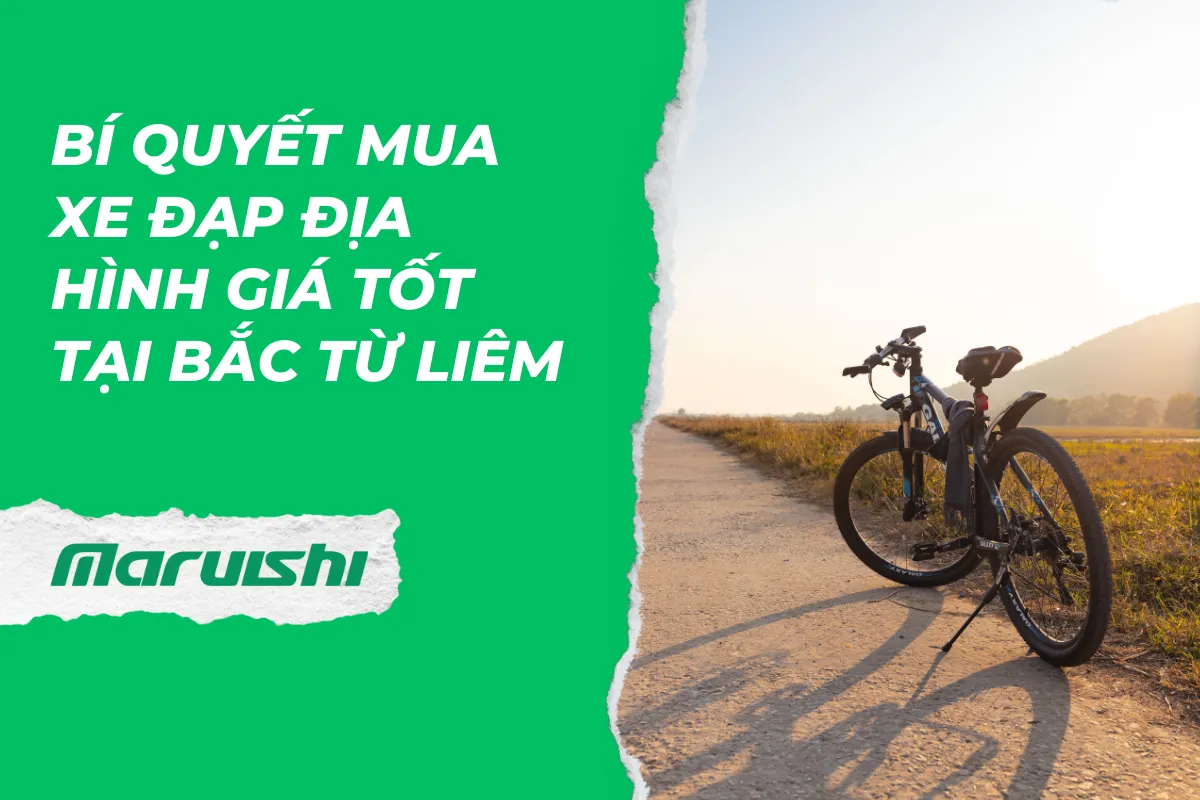 Bí quyết mua xe đạp địa hình giá tốt tại Bắc Từ Liêm
