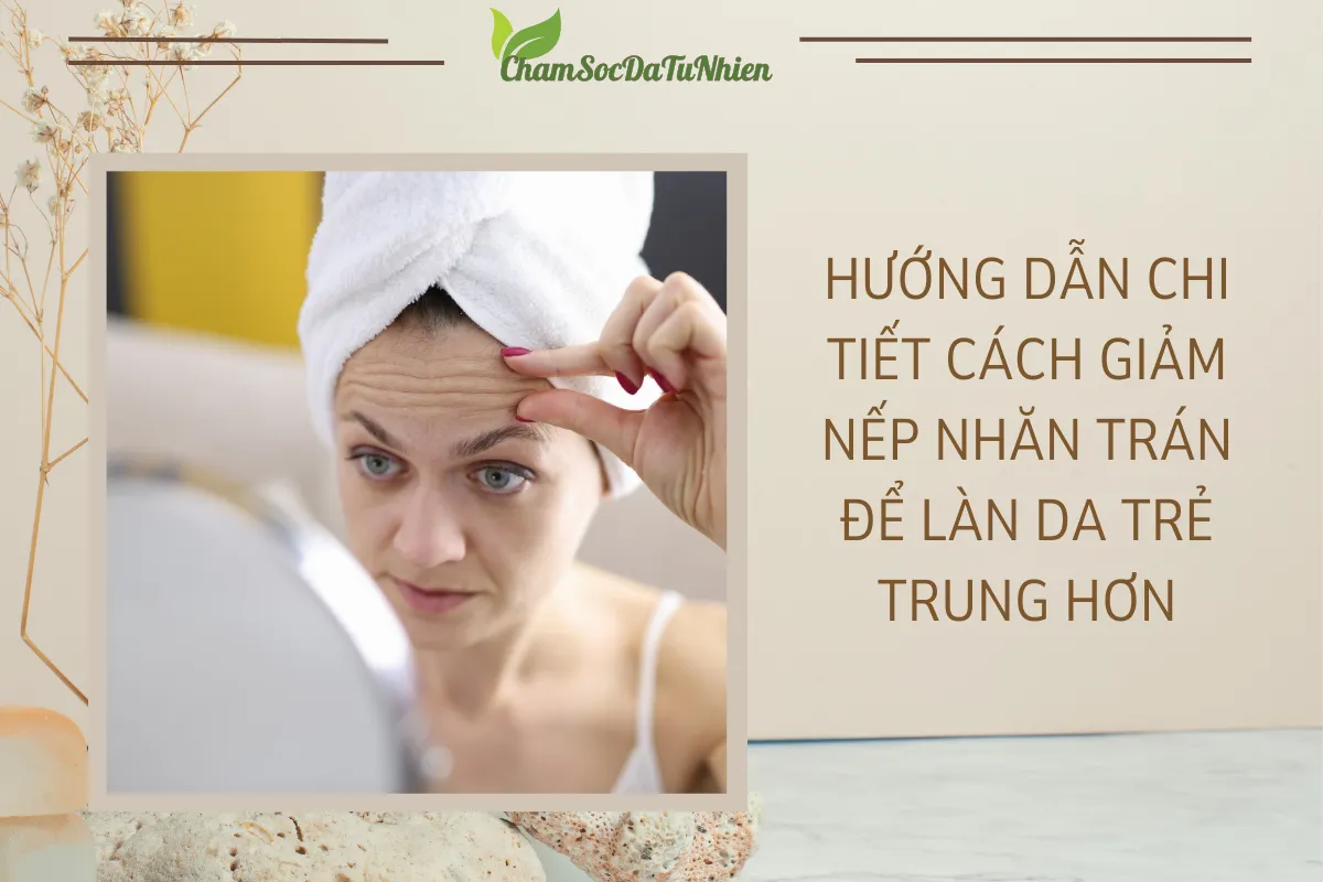 Hướng Dẫn Chi Tiết cách Giảm Nếp Nhăn Trán Để Làn Da Trẻ Trung Hơn (3) Hướng Dẫn Chi Tiết cách Giảm Nếp Nhăn Trán Để Làn Da Trẻ Trung Hơn (3)