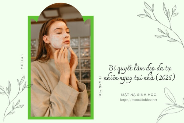 Bí quyết làm đẹp da tự nhiên ngay tại nhà