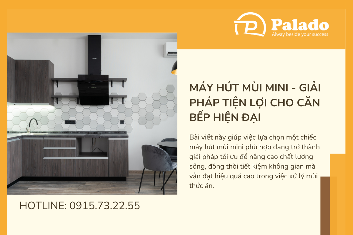 Máy hút mùi mini Giải pháp tiện lợi cho căn bếp hiện đại