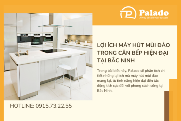 Lợi ích máy hút mùi đảo trong căn bếp hiện đại tại Bắc Ninh