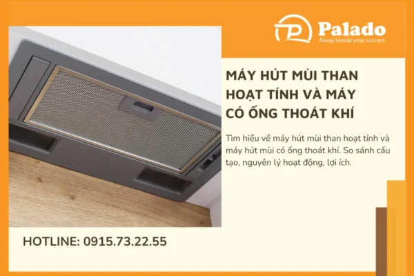 Lựa chọn giữa máy hút mùi than hoạt tính và máy có ống thoát khí