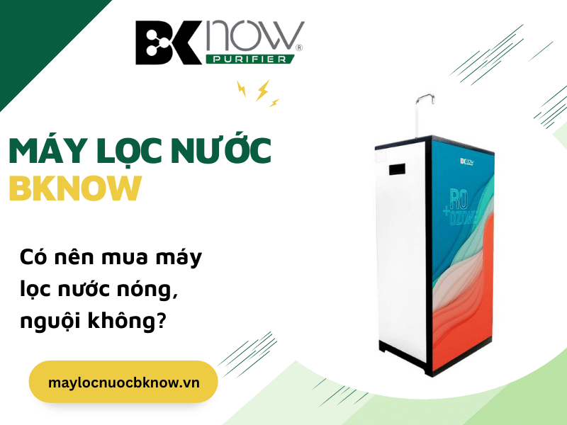 Giới thiệu về máy lọc nước nóng nguội Giới thiệu về máy lọc nước nóng nguội