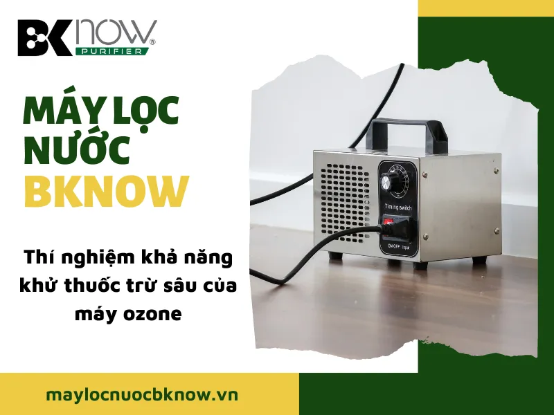 Thí nghiệm khả năng khử thuốc trừ sâu của máy ozone