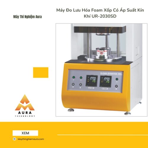 Máy Đo Lưu Hóa Foam Xốp Có Áp Suất Kín Khí UR-2030SD
