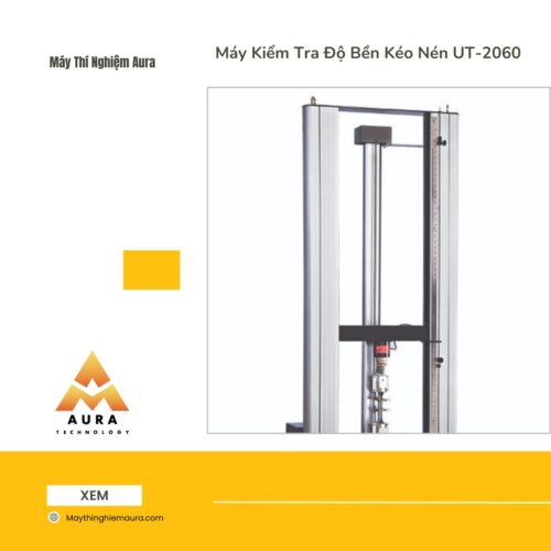Máy Kiểm Tra Độ Bền Kéo Nén UT-2060