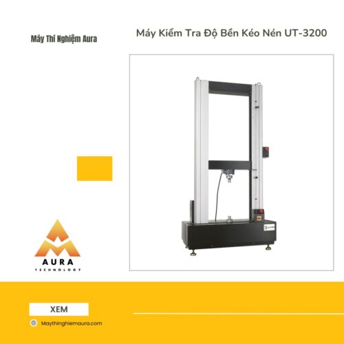 Máy Kiểm Tra Độ Bền Kéo Nén UT-3200