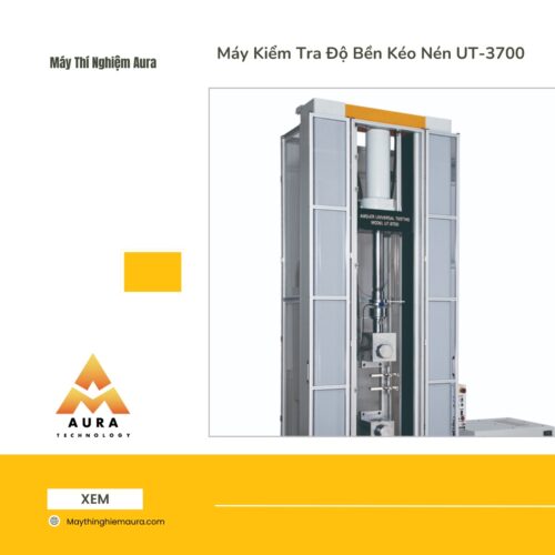 Máy Kiểm Tra Độ Bền Kéo Nén UT-3700