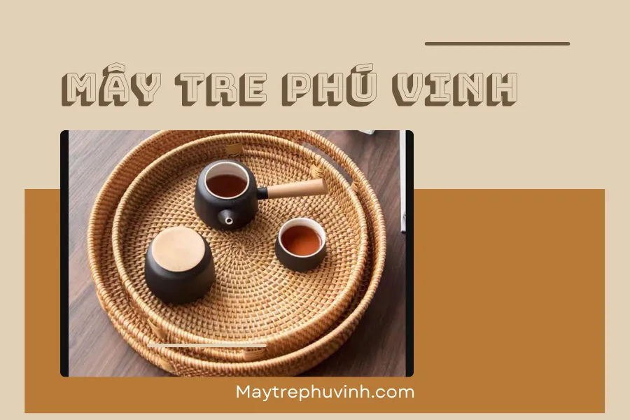 Cách bảo quản đồ thủ công mây tre đan luôn bền đẹp