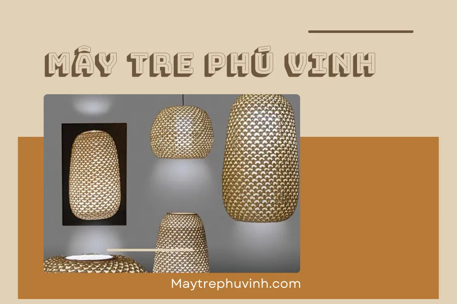 Nhà cung cấp đèn mây tre đan số lượng lớn giá tốt tại Hà Nội