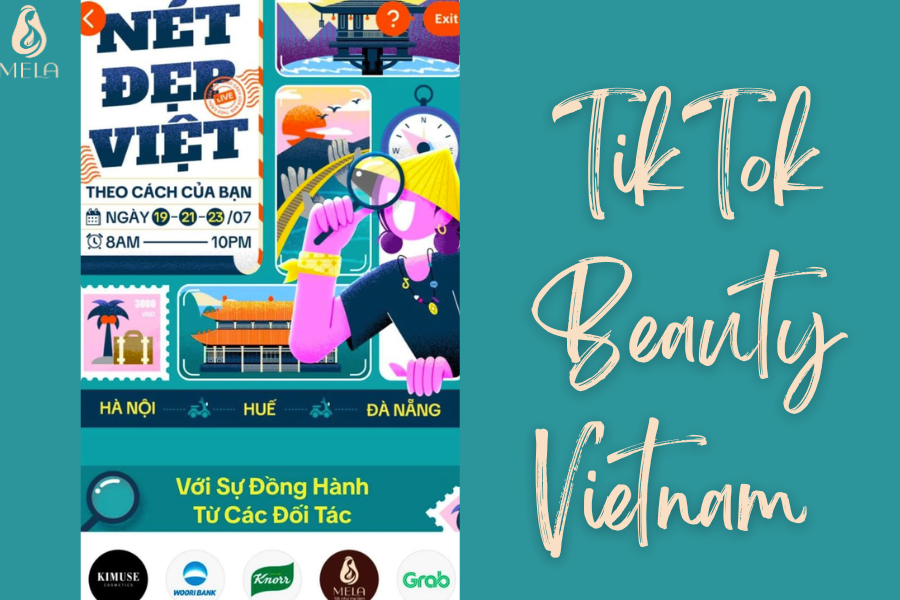 Mela hân hạnh đồng hành cùng TikTok Beauty Vietnam