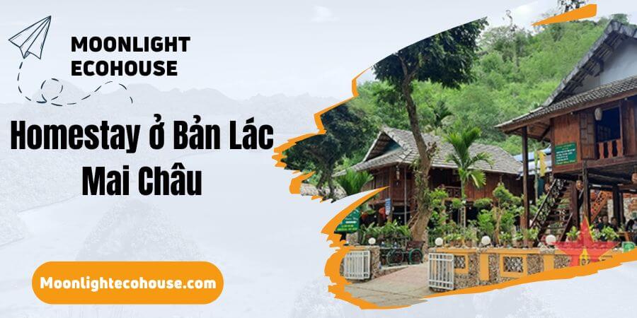 Homestay ở Bản Lác Mai Châu: Moonlight Ecohouse